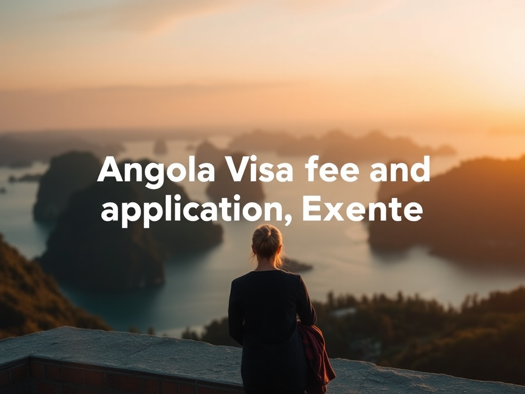 Angola Visa Fee and Application Expenses